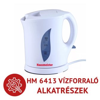 HM6410 vízforraló alkatrészek